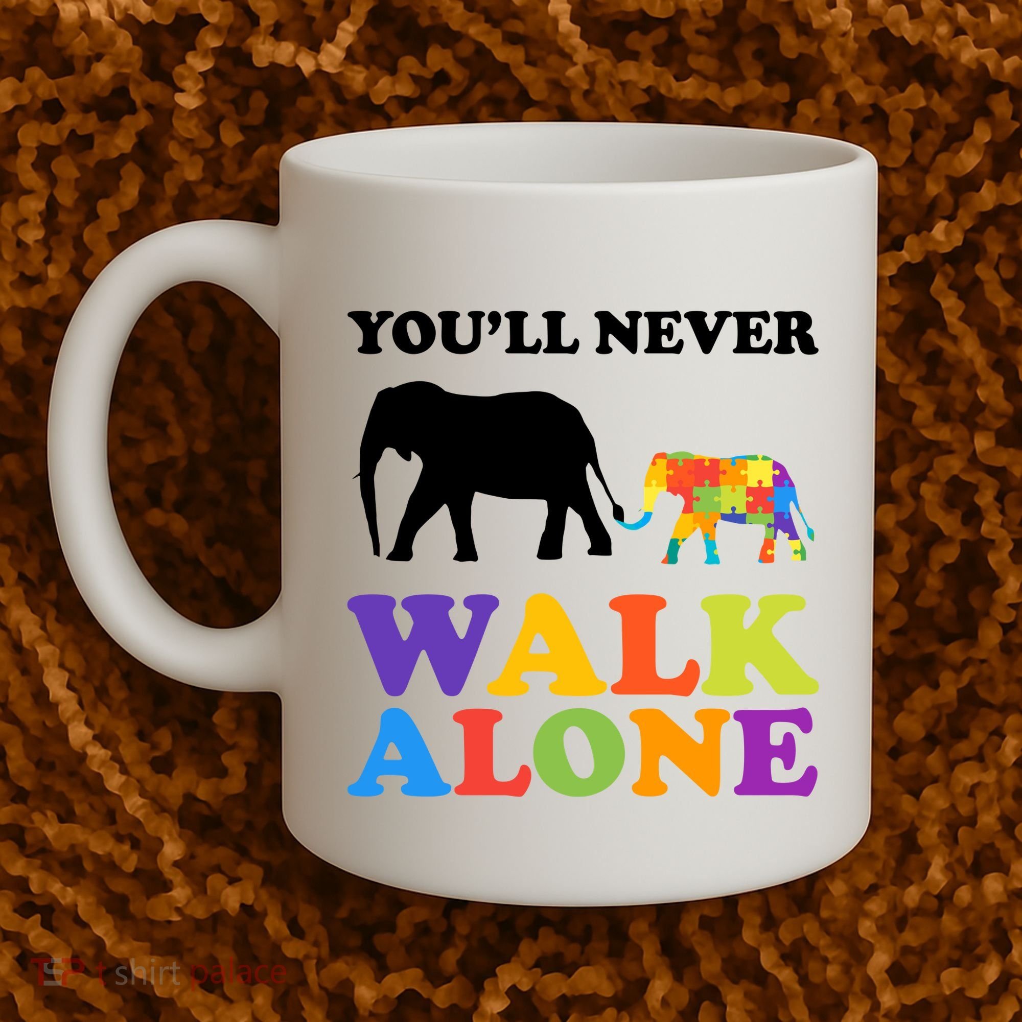Youll Never Walk Alone Autism Awareness Elephant Coffee Mug