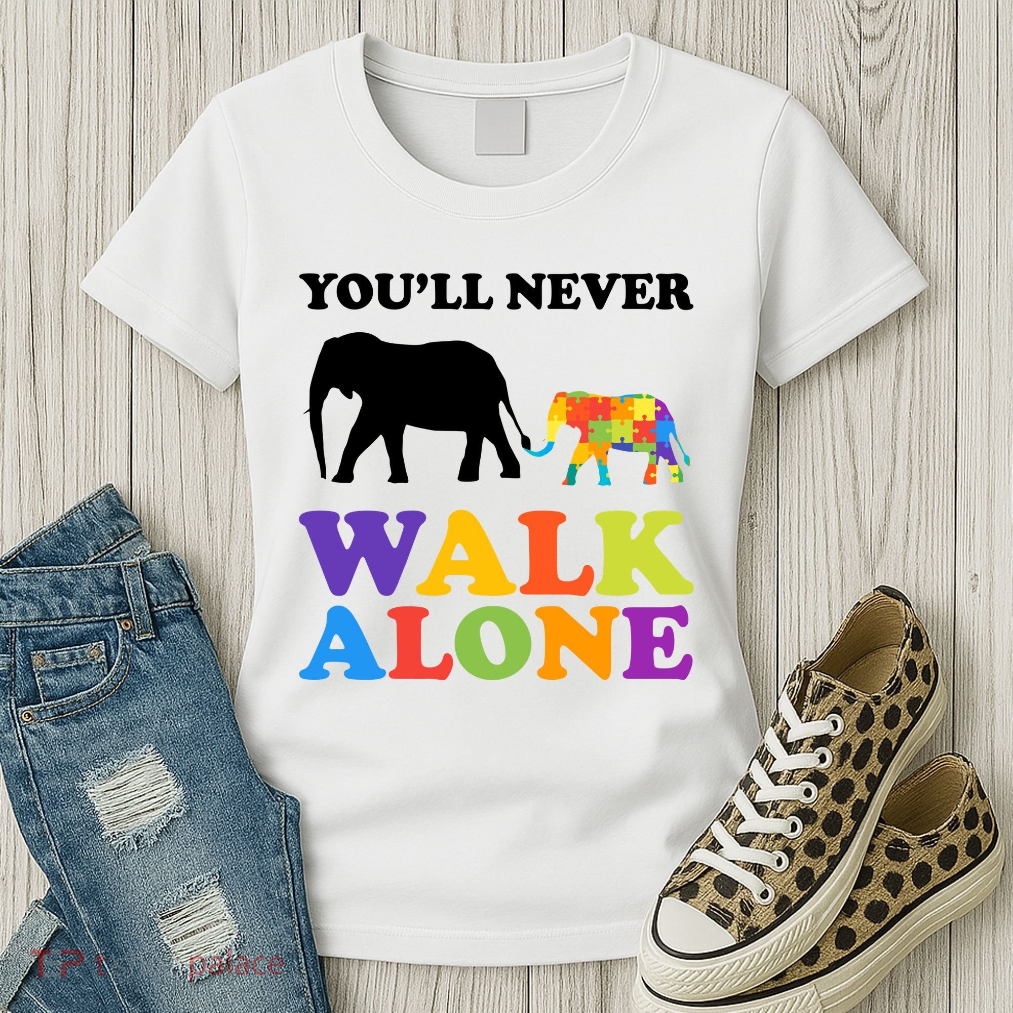 Youll Never Walk Alone Autism Awareness Elephant Women's T-Shirt