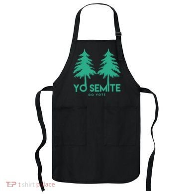 Yo Semite Go Vote Anti Trump Apron