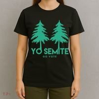 Yo Semite Go Vote Anti Trump T-Shirt thumb 4
