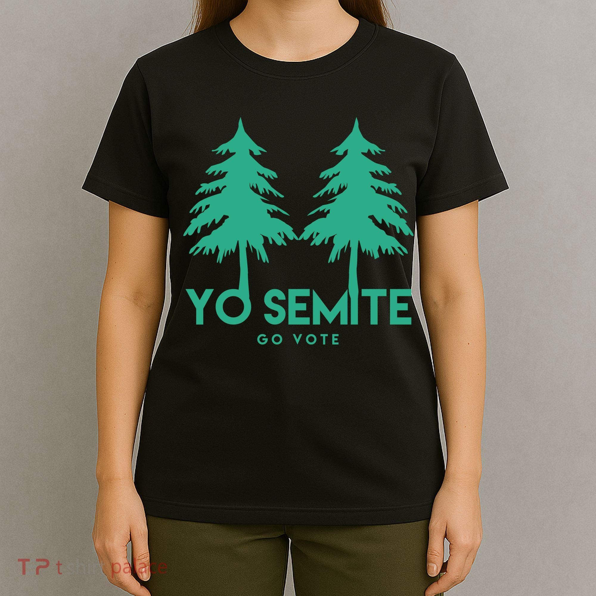 Yo Semite Go Vote Anti Trump T-Shirt