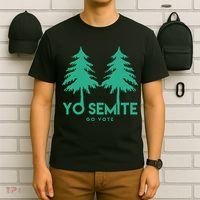 Yo Semite Go Vote Anti Trump T-Shirt thumb 6