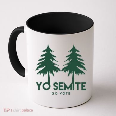 Yo Semite Go Vote Anti Trump Coffee Mug