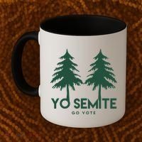 Yo Semite Go Vote Anti Trump Coffee Mug thumb 2