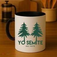 Yo Semite Go Vote Anti Trump Coffee Mug thumb 4