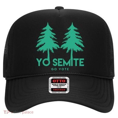 Yo Semite Go Vote Anti Trump Hat