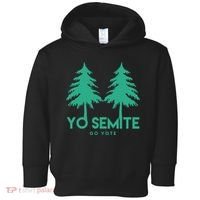 Yo Semite Go Vote Anti Trump Toddler Hoodie thumb 0