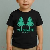 Yo Semite Go Vote Anti Trump Toddler T-Shirt thumb 2