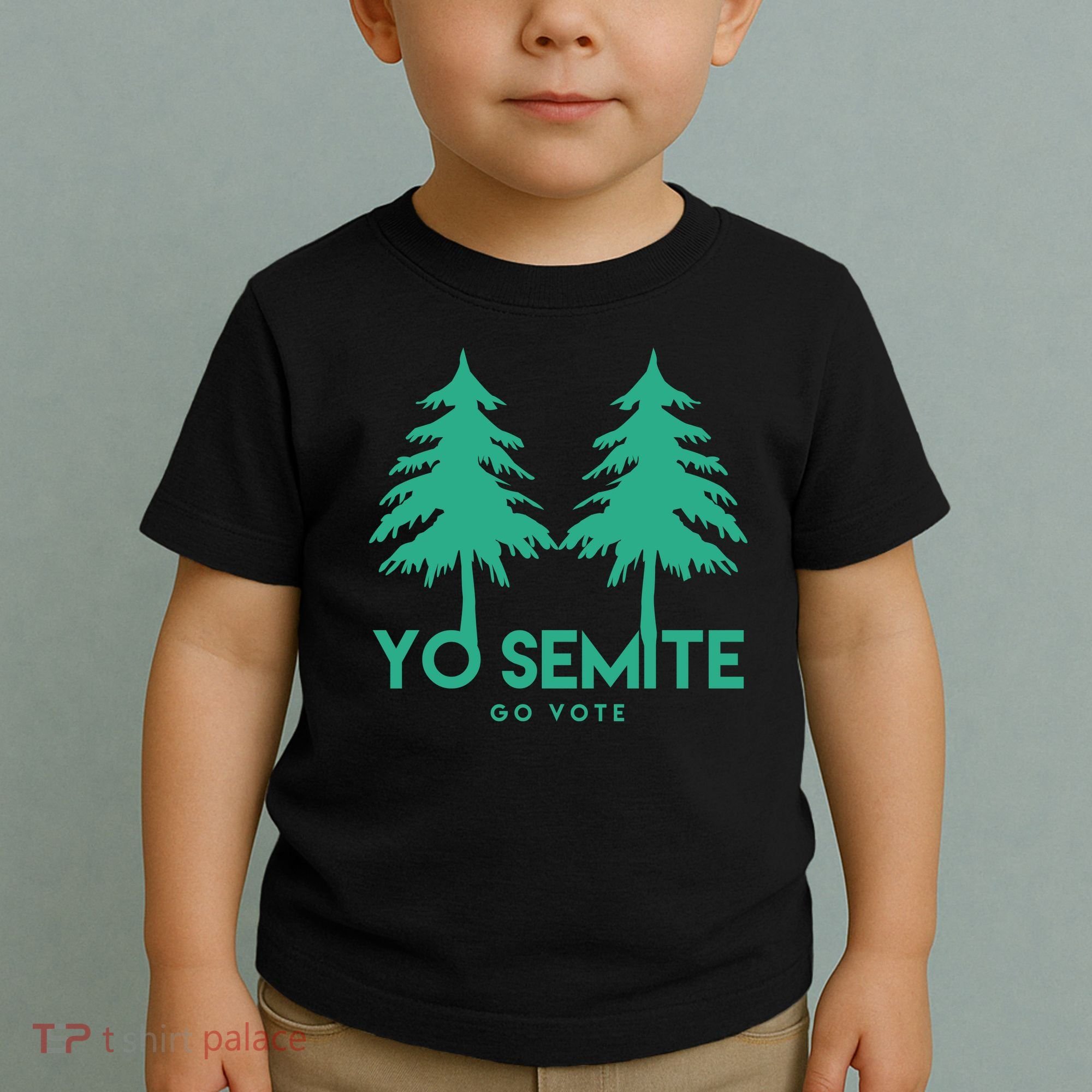 Yo Semite Go Vote Anti Trump Toddler T-Shirt