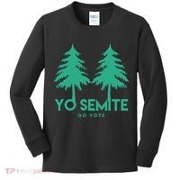 Yo Semite Go Vote Anti Trump Kids Long Sleeve Shirt thumb 0