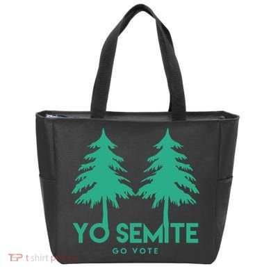 Yo Semite Go Vote Anti Trump Tote Bag