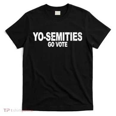 Yo-Semities Go Vote T-Shirt