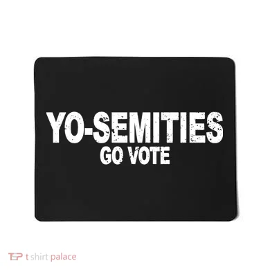 Yo-Semities Go Vote Mousepad