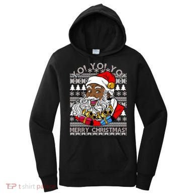 Yo Yo Yo Ho Ho Ho Black Santa Claus Ugly Christmas Women's Hoodie