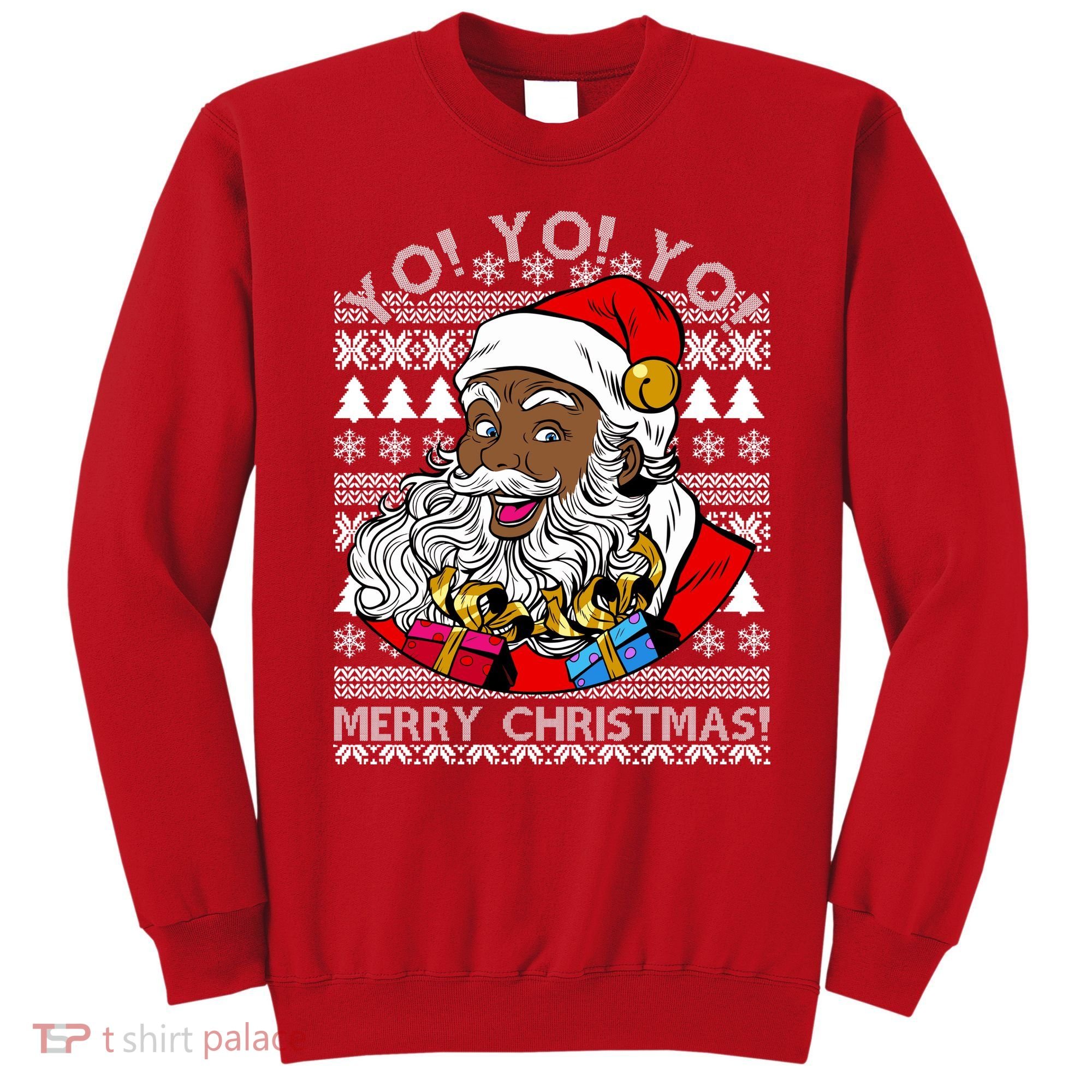 Yo Yo Yo Ho Ho Ho Black Santa Claus Ugly Christmas Sweatshirt