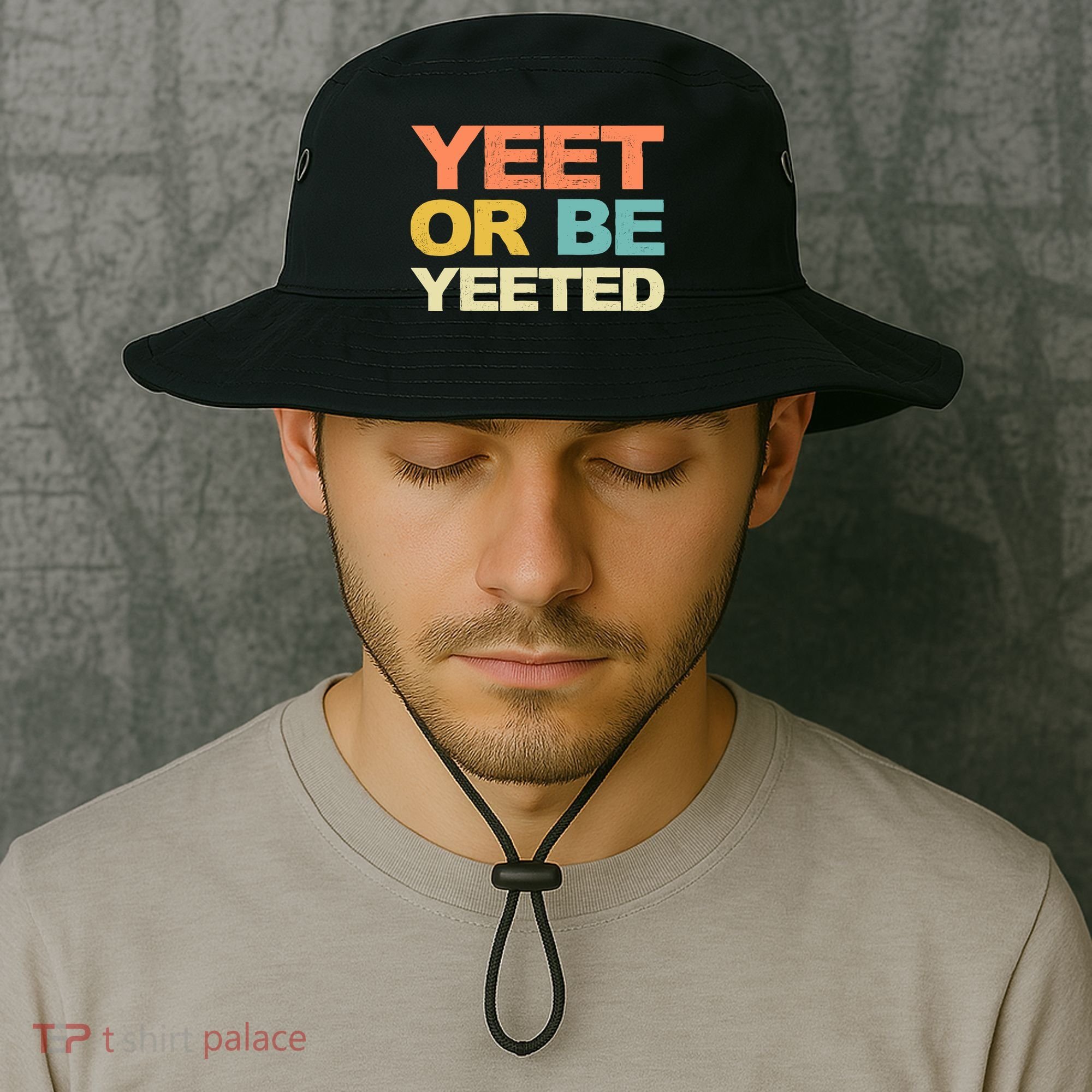 Yeet Or Be Yeeted Yeet Dank Meme Gift Bucket Hat