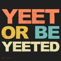 Yeet Or Be Yeeted Yeet Dank Meme Gift Tumbler thumb 3