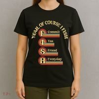 Yeah Of Course I Fish Commit Tax Fraud Everyday Fishing T-Shirt thumb 4