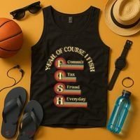 Yeah Of Course I Fish Commit Tax Fraud Everyday Fishing Tank Top thumb 4