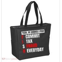 Yeah Of Course I Fish Commit Tax Fraud Funny Fishing Tote Bag thumb 2