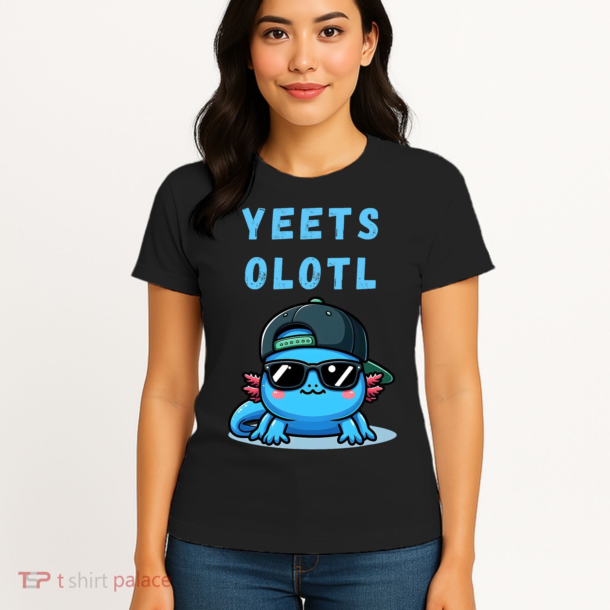 Yeets Olotl Funny Axolotl Yeet, Yeet Quote Funny Saying Women's T-Shirt