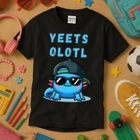 Yeets Olotl Funny Axolotl Yeet, Yeet Quote Funny Saying Kids T-Shirt thumb 3