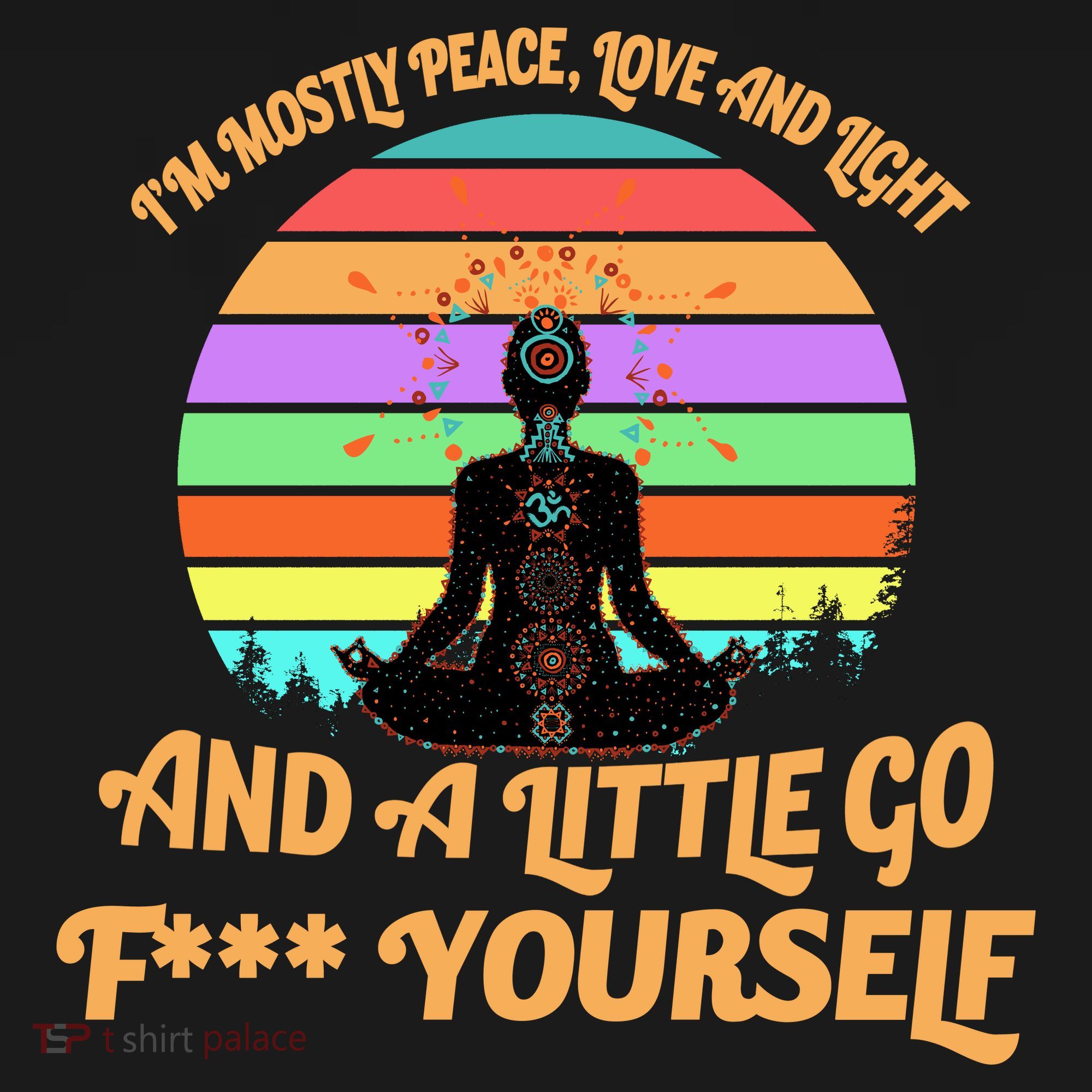 Yoga I'm Mostly Peace Love and Light and a A Little Go F Yourself Bucket Hat