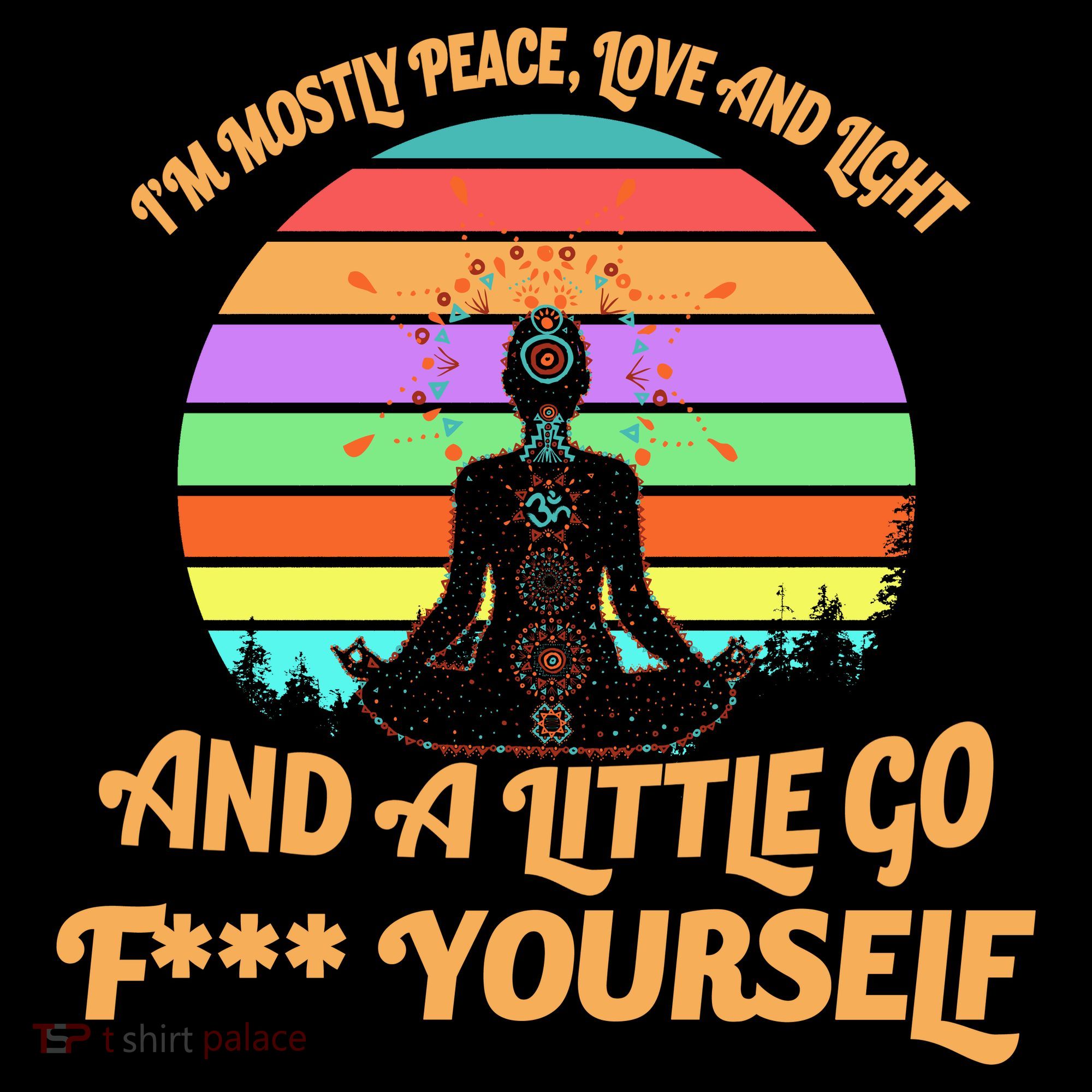 Yoga I'm Mostly Peace Love and Light and a A Little Go F Yourself Coffee Mug