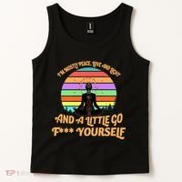 Yoga I'm Mostly Peace Love and Light and a A Little Go F Yourself Tank Top thumb 2