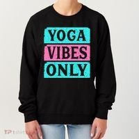 Yoga Vibes Only Women's Sweatshirt thumb 0