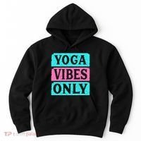 Yoga Vibes Only Hoodie thumb 0