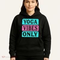 Yoga Vibes Only Hoodie thumb 5