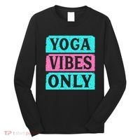 Yoga Vibes Only Long Sleeve Shirt thumb 0