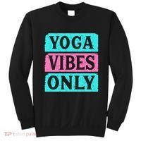 Yoga Vibes Only Sweatshirt thumb 0