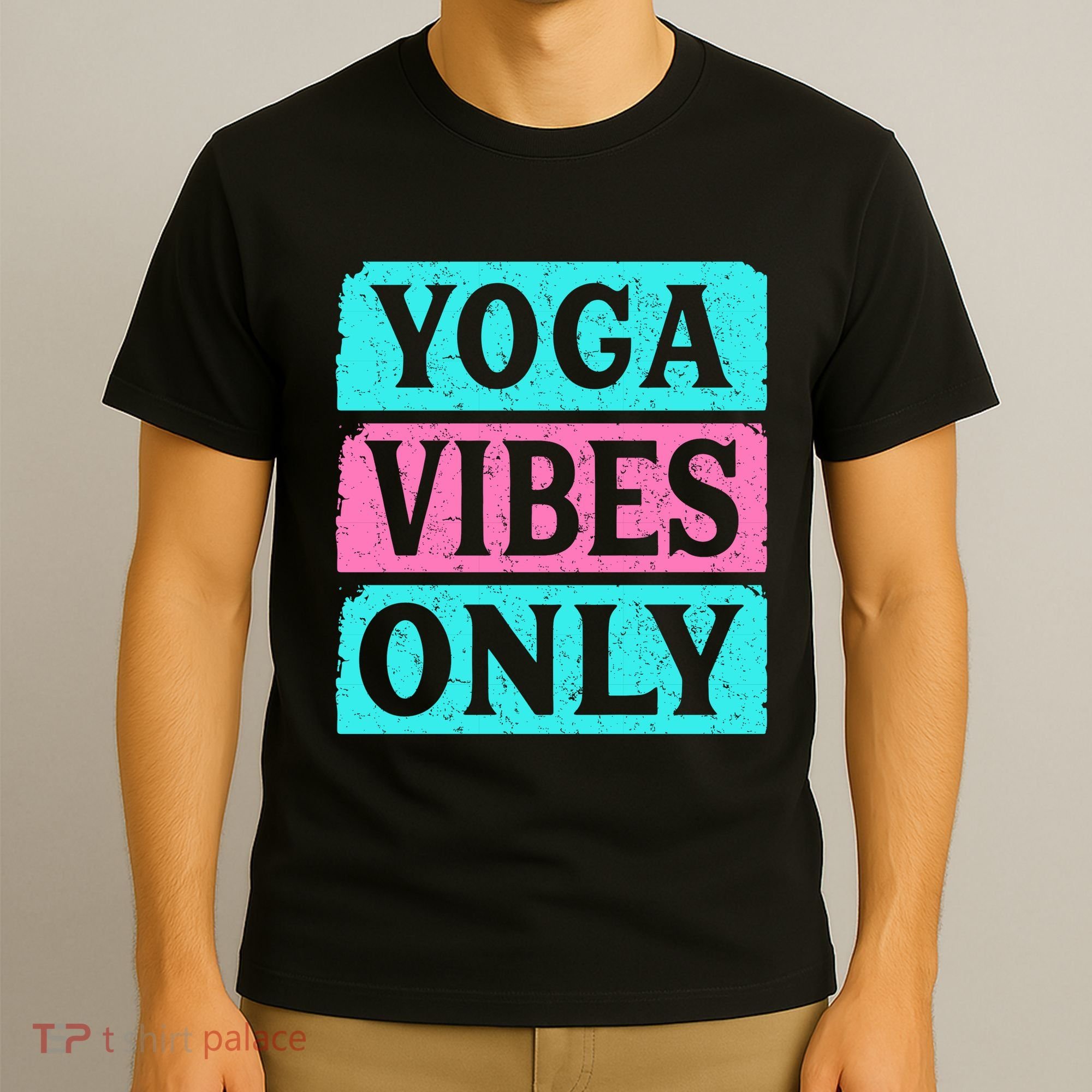 Yoga Vibes Only T-Shirt