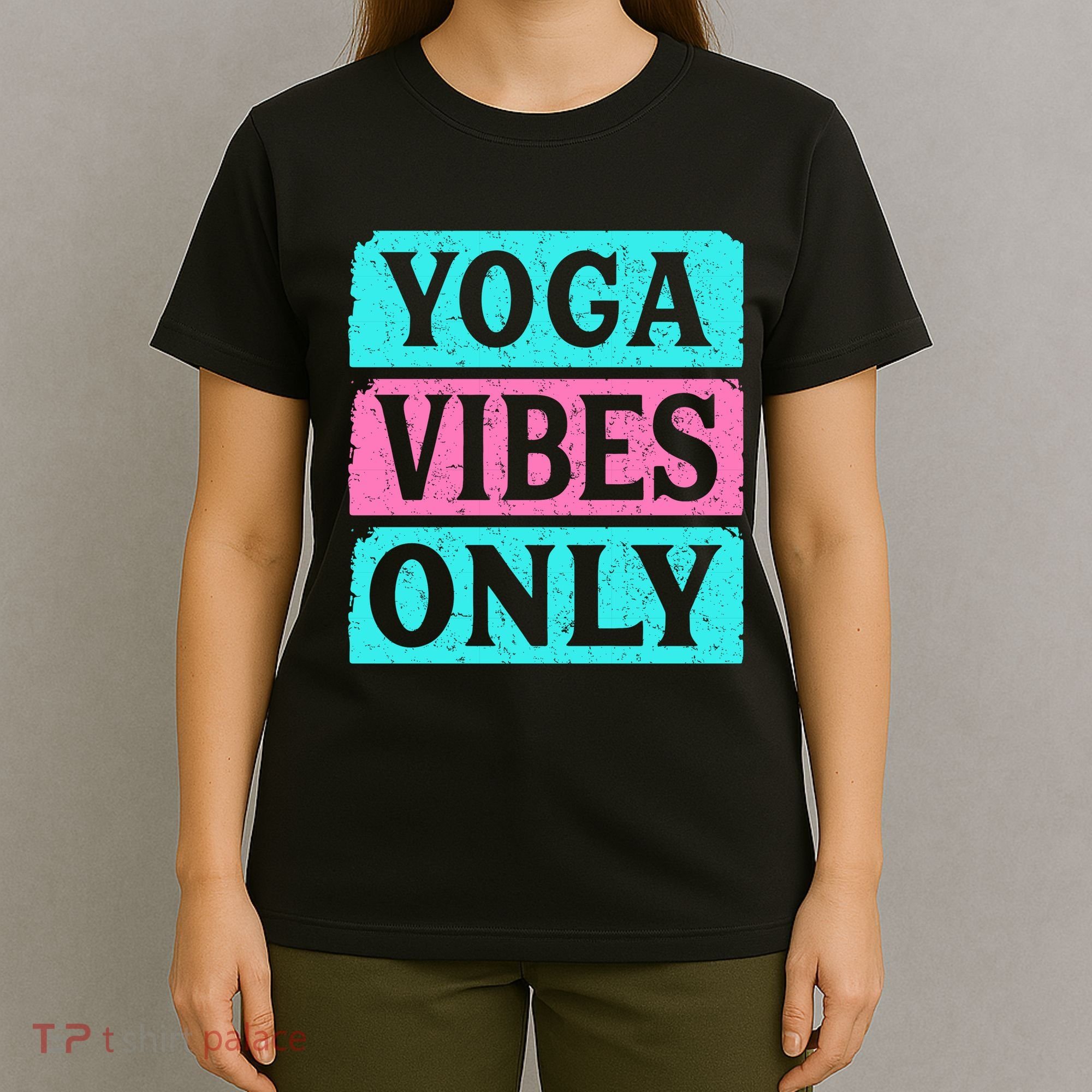 Yoga Vibes Only T-Shirt