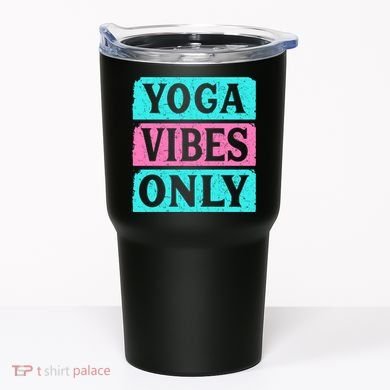Yoga Vibes Only Tumbler