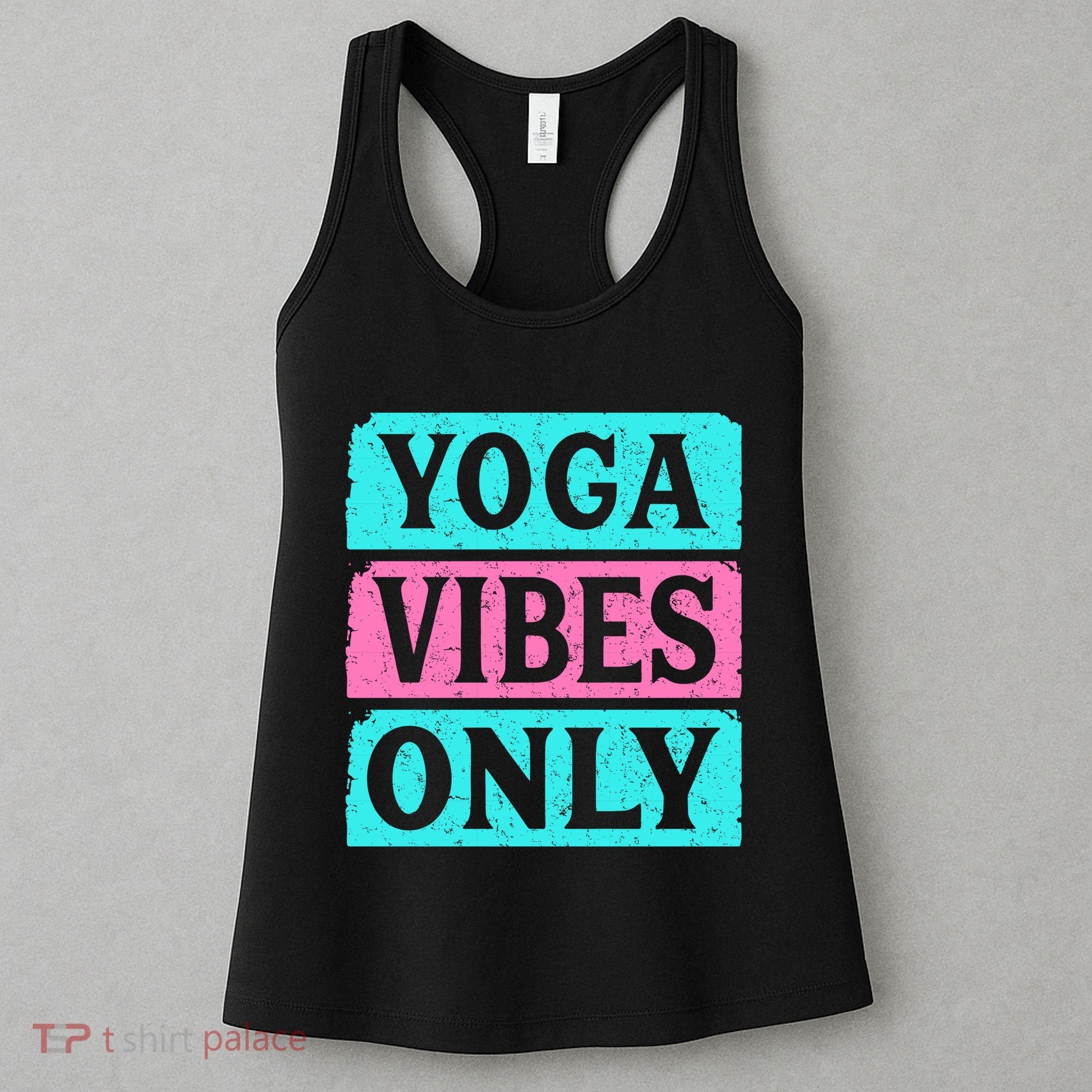Yoga Vibes Only Women's Tank Top