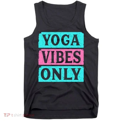 Yoga Vibes Only Tank Top