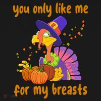 You Only Like Me For My Breasts Funny Thanksgiving Turkey Coaster thumb 2