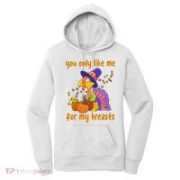 You Only Like Me For My Breasts Funny Thanksgiving Turkey Women's Hoodie thumb 0
