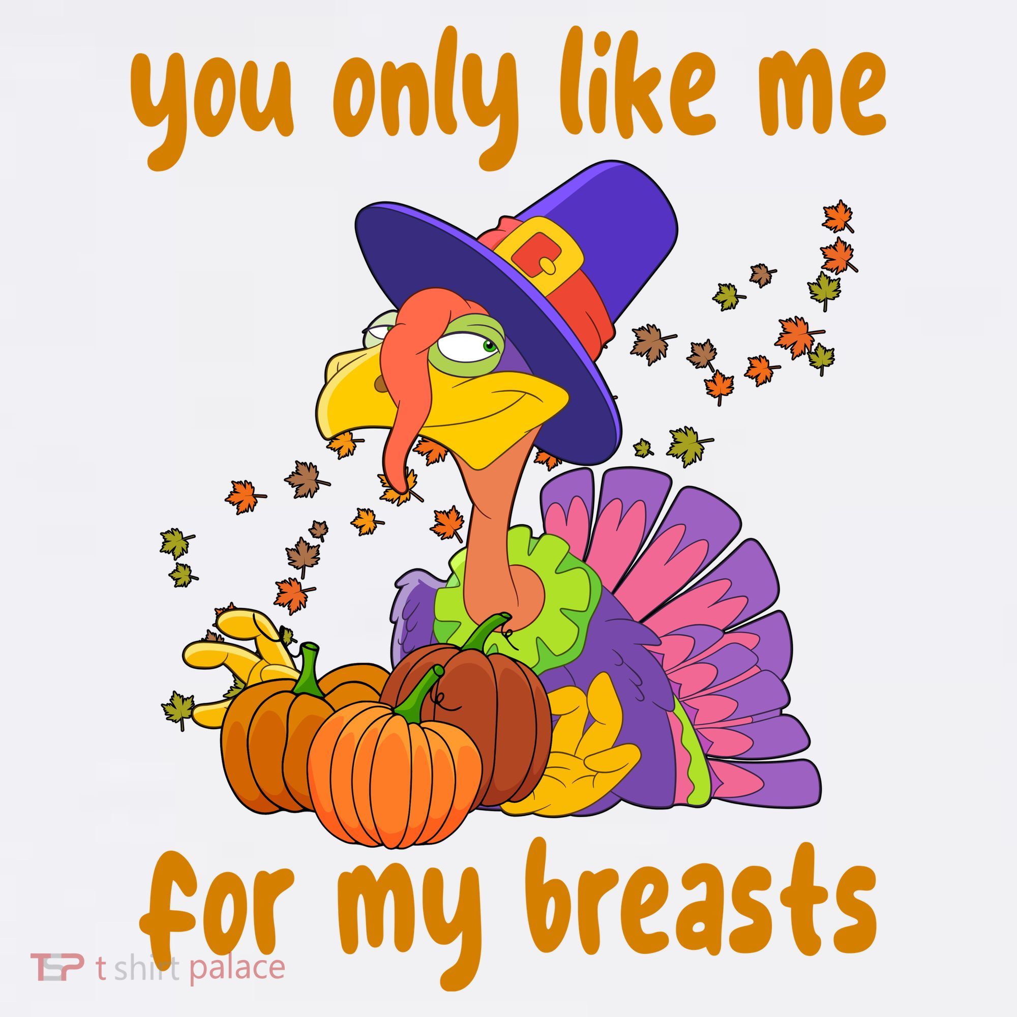 You Only Like Me For My Breasts Funny Thanksgiving Turkey Mousepad