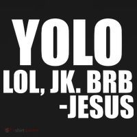 Yolo LOL, JK. BRB Jesus Apron thumb 3