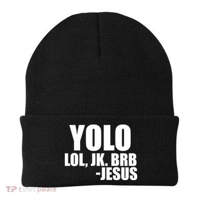 Yolo LOL, JK. BRB Jesus Beanie