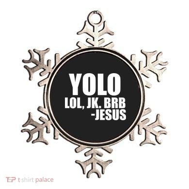 Yolo LOL, JK. BRB Jesus Ornament