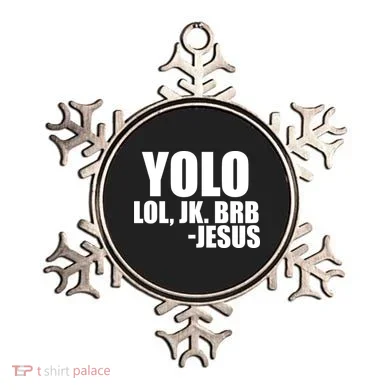 Yolo LOL, JK. BRB Jesus Ornament
