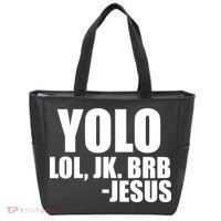 Yolo LOL, JK. BRB Jesus Tote Bag thumb 0