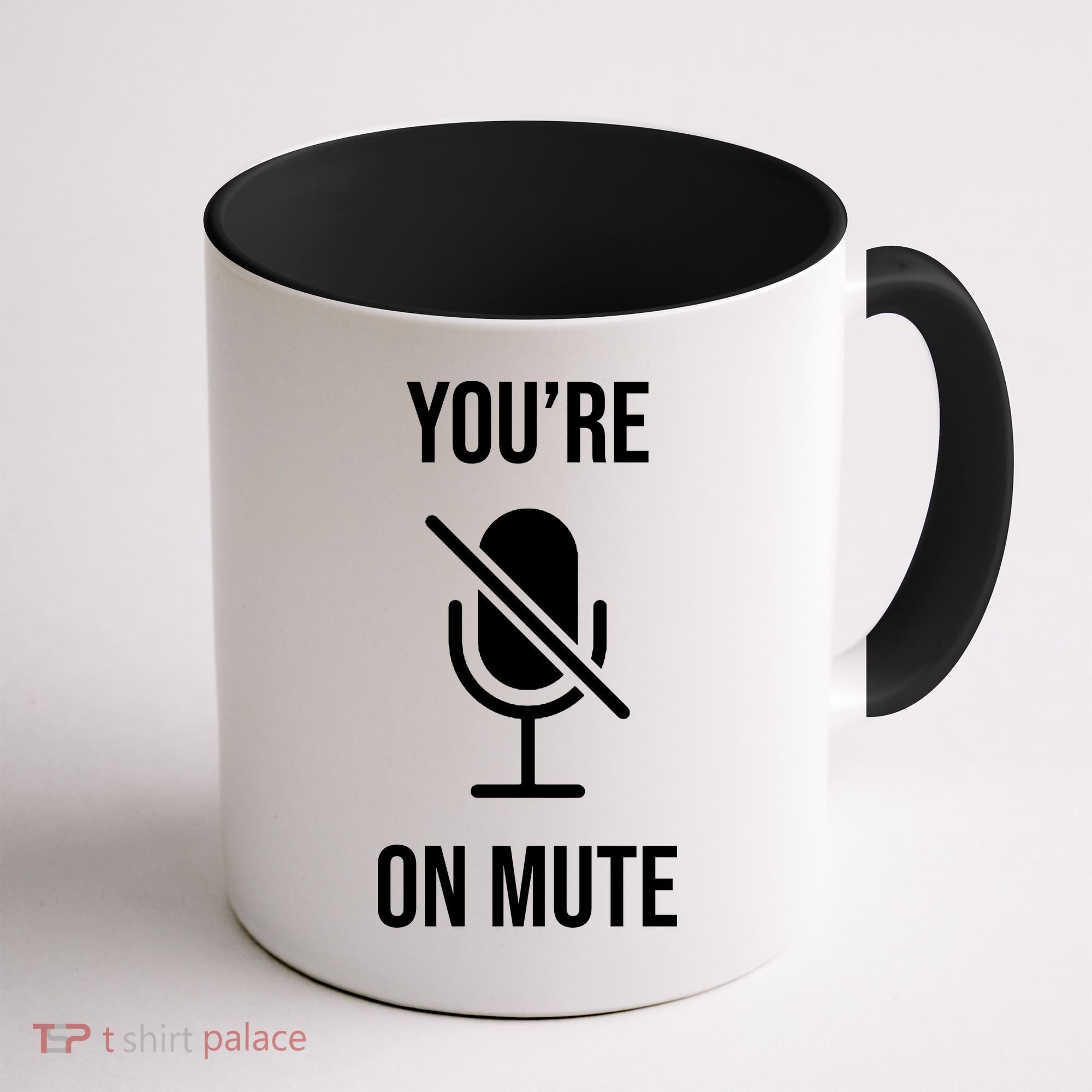 You're On Mute Online Joke Coffee Mug