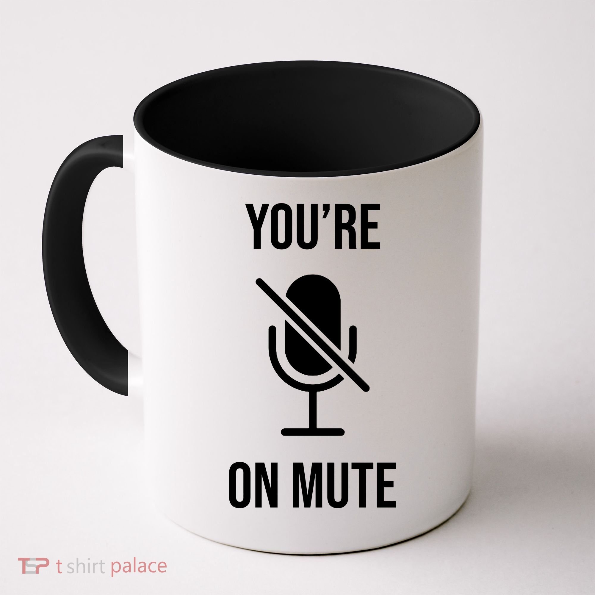 You're On Mute Online Joke Coffee Mug