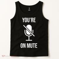 You're On Mute Online Joke Tank Top thumb 2